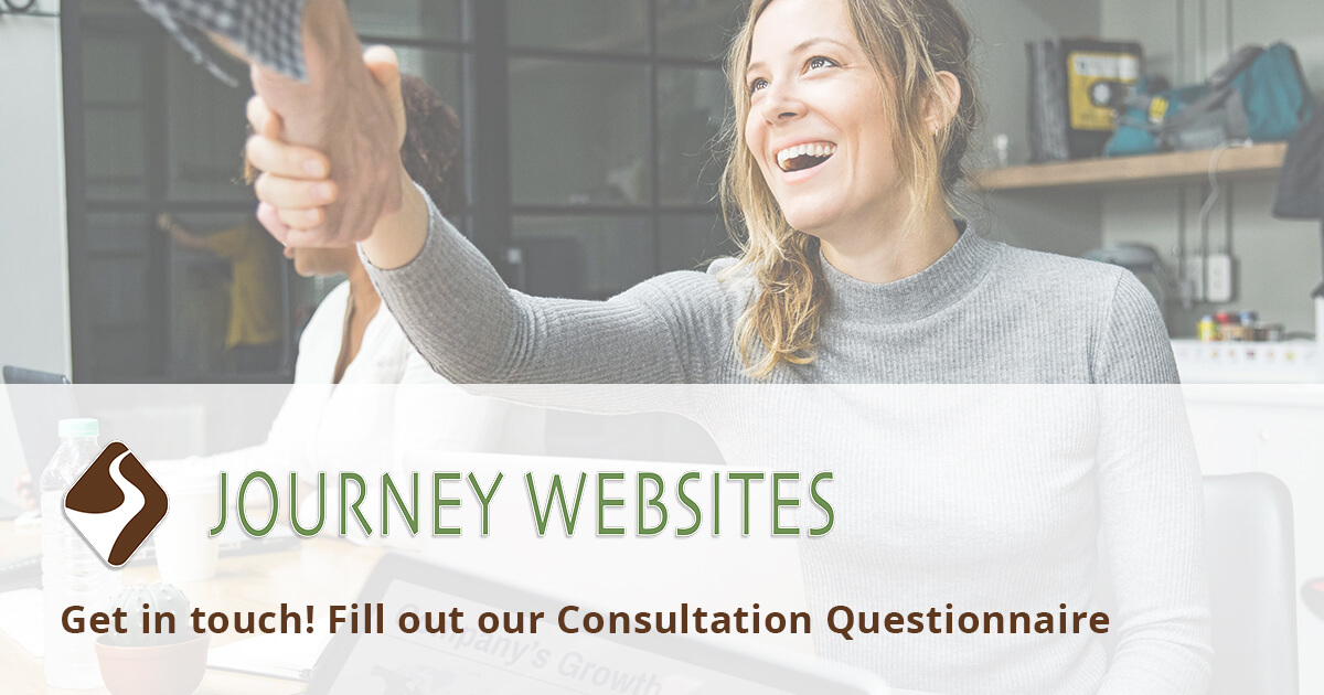 Journey Websites - Get in touch! Fill out our Consultation Questionnaire